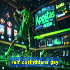 ralf corinthians gay